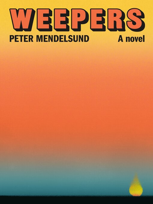 Title details for Weepers by Peter Mendelsund - Wait list